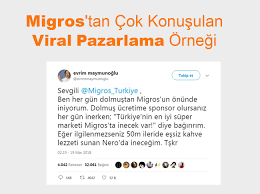 Migros Tan Cok Konusulan Viral Pazarlama Ornegi Branding Turkiye Pazarlama Branding Dijital Pazarlama