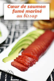 Cœur De Saumon Fume Marine Au Bissap Ozeil Recette Saumon Fume Boisson Qui Fait Maigrir Saumon