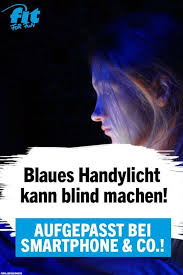 Gesundheit Blaues Handylicht Kann Blind Machen Fit For Fun Gesundheit Gesundheit Und Wohlbefinden Augen Training