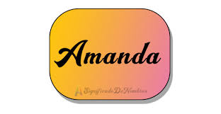 Significado De Amanda Significadodenombres Com Es