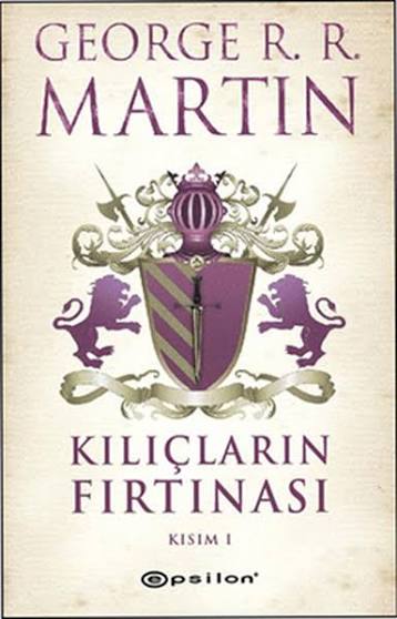 Kılıçların Fırtınası - Kısım 1