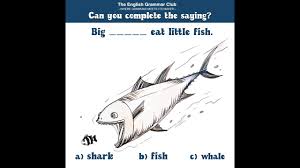 Big Fish Eat Little Fish Grammar Zone