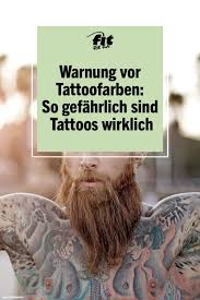 Behorde Warnt Vor Tattoofarben Wie Gefahrlich Sind Tattoos Wirklich Fit For Fun Gesundheit Und Wohlbefinden Leberfleck Gesundheit