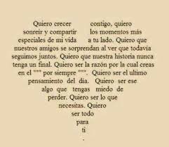 Quiero Estar En Tu Vida Y Complementarla Con Alegria Y Buenos Momentos Contigo Quiero Todo Porque Sin Ti Ya No Veo Nada K Quotes Love Phrases Love Quotes