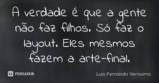 Frases Filhos E Maes Pensador