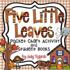 Five Little Leaves A Counting Pocket Chart Activity With Student Books