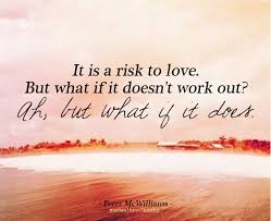 Mom and i are traveling in a public bus. Quotes About Risk In Love 130 Quotes