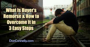 Remorse is a distressing emotion experienced by an individual who regrets actions which they have done in the past that they deem to be shameful, hurtful, or wrong. What Is Buyer S Remorse And How To Overcome It In 3 Easy Steps