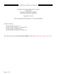 OFFICIAL COURT CALENDAR UNITED STATES BANKRUPTCY COURT SUITE 280 302 EAST  PETTIGREW STREET DURHAM, NORTH CAROLINA September 23,