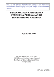 Gereja katolik tidak menganjurkan perkawinan campur, karena penuh dengan problematika yang terjadi akibat dari pernikahan campur tersebut antara lain …. Pdf Perkahwinan Campur Dan Fenomena Peranakan Di Semenanjung Malaysia