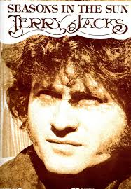 Terry Jacks Seasons In The Sun Songbook Piano/Vocal/Guitar music book Folk  Rock