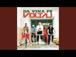Скачивай и слушай voltaj da vina pe voltaj и voltaj da vina pe на zvooq.online! Voltaj Un Prieten Bun Videos Songs Discography Lyrics