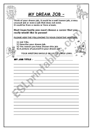 Career Worksheet For Kids My Dream Job Creative Writing Template Esl Worksheet By Jesssa Worksheets For Kids Fun Worksheets For Kids Math Practice Worksheets