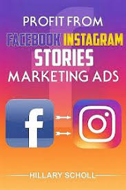 Profit From Facebook Instagram Stories Marketing Ads By Hillary Scholl Books On Google Play Instagram Story Facebook Instagram Instagram Marketing