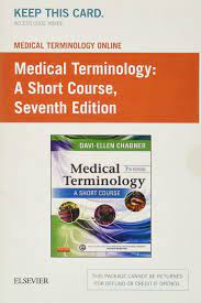 Audio pronunciation of medical terms. Medical Terminology Online For Medical Terminology A Short Course Access Code Chabner Ba Mat Davi Ellen 9781455772650 Books Amazon Ca