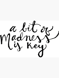 Maybe you would like to learn more about one of these? Madness Is Key La La Land Quote Postcard By Micaelacain Redbubble