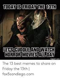 25 Best Memes About Friday The 12th Meme Friday The 12th Memes