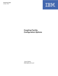 Pdf Coupling Facility Configurations Options Updated
