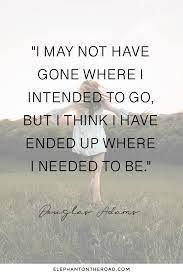 21 Quarter Life Crisis Quotes For When You Feel Down Elephant On The Road Quarter Life Crisis Quotes Transition Quotes Inspirational Quotes For Women
