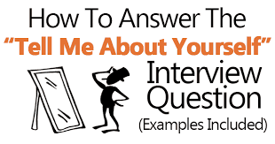 Tell Me About Yourself Interview Question Example Answers