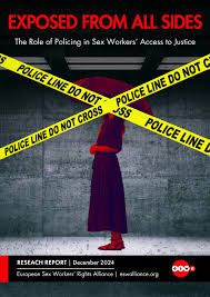 PDF) Exposed from all sides: The Role of Policing in Sex Workers Access  to Justice