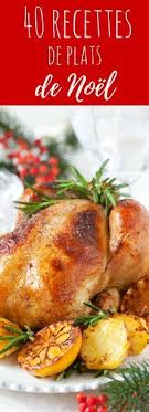 Dinde Pintade Chapon 40 Recettes De Plats Pour Le Repas De Noel Recette De Plat Repas Noel Recette Repas