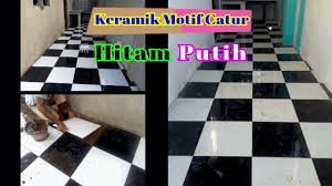 Pemasangan Keramik Lantai Motif Catur Hitam Putih Yang Rapih Mewah Dan Sempurna Youtube