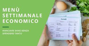 Ovvio che frutta e verdure ne avranno molte di più rispetto a carne o uova. Menu Settimanale Sano Ed Economico Mangiare Sano Spendendo Poco