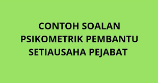 Berikut adalah maklumat tentang ujian psikometrik spa bagi pembantu setiausaha pejabat gred n19 termasuk contoh soalan matematik contoh soalan ujian psikometrik. Contoh Soalan Ujian Psikometrik Pembantu Setiausaha Pejabat N19 Spa