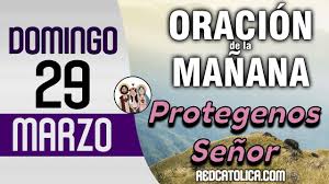 Oracion De La Manana De Hoy Domingo 29 De Marzo Salmo 56 Tiempo De Orar Oraciones Salmos Hasta Manana