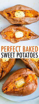 Easy Baked Sweet Potatoes In The Oven Eating Bird Food Recipe Side Dish Recipes Healthy Baked Sweet Potato Perfect Baked Sweet Potato