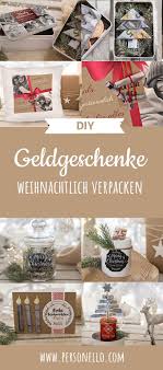 Geldgeschenke Weihnachtlich Verpacken Weihnachten Naht Und Somit Wird Es Zeit Sich U Weihnachtlich Verpackt Geschenke Weihnachten Geldgeschenke Zu Weihnachten