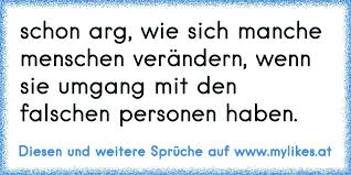 Schon Arg Wie Sich Manche Menschen Verandern Wenn Sie Umgang Mit Den Falschen Personen Haben