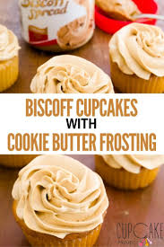 Biscoff Cupcakes With Cookie Butter Frosting Cupcake Project Recipe In 2020 Biscoff Cupcakes Sweet Sauce Butter Crisps