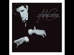 Ideas Advice Michael Buble Everything Michael Buble Songs