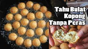 Hemm, sepertinya tidak asing lagi dengan slogan ini ya bu ibu? Tahu Bulat Kopong Enak Gurih Tanpa Peras Dapur Cintaku Youtube