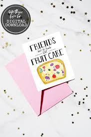 Northern Eyre Co Etsy Shop Printable Christmas Card Available For Digital Download Fruitcake Friendship Fu Funny Christmas Cards Christmas Card Sayings