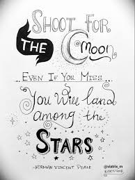 If you shoot for the stars and hit the moon, it's ok. Viatrix M On Twitter Shoot For The Moon Even If You Miss You Will Land Among The Stars Norman Vincent Peale Inktober Inktober2018 Inktober2018day8 Inktoberstar Handlettering Art Drawing Motivation Motivationalquotes Motivationmonday