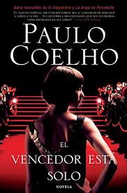 Eleanor oliphant is completely fine: El Vencedor Est Solo Novela Spanish Edition By Paulo Coelho Good Paperback 2010 Bayside Books