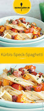 Kurbis Speck Spaghetti Rezept Rezepte Pikante Gerichte Essen