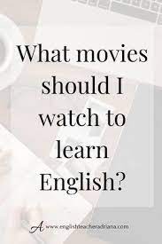 Improve your english by watching movies video script. How To Learn English With Movies English With Adriana Learn English Improve English Speaking Listening English