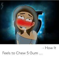 How It Feels To Chew 5 Gum Book Meme On Me Me