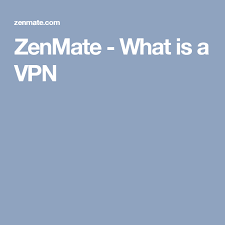 Zenmate What Is A Vpn