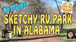 It is home to the historic alabama theater, the alys stephens center for performing arts, the sidewalk moving. Sketchy Rv Park In Alabama Youtube
