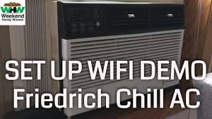 This kit includes everything you will need to get the unit installed, mounted, and secure. How To Set Up Friedrich Chill Air Conditioner Wifi With App Window Ac Units With Missing Step Youtube
