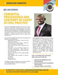 Unlike in singapore, this form of contempt has not been given a statutory basis in malaysia. Circular No 55 20 Committal Proceedings And Contempt Of Court In Civil Practice 17 Oct 2020 Johore Bar Committee