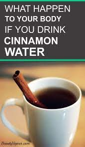 What Happen If You Drink Cinnamon Water Cinnamon Water Coconut Health Benefits Cinnamon Benefits