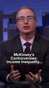 McKinsey's Controversies_ Income Inequality and Authoritarian Regimes#fyb  #johnoliver #memorableclips #trending #talkshowhost