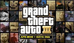Grand Theft Auto 3 Mod Apk Data Obb Download Grand Theft Auto Grand Theft Auto 3 Gta