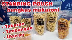Maichi misalnya kripik singkong pedas asal bandung tersebut. Standing Pouch Bungkus Makaroni Takaran Timbangan Ukuran Youtube